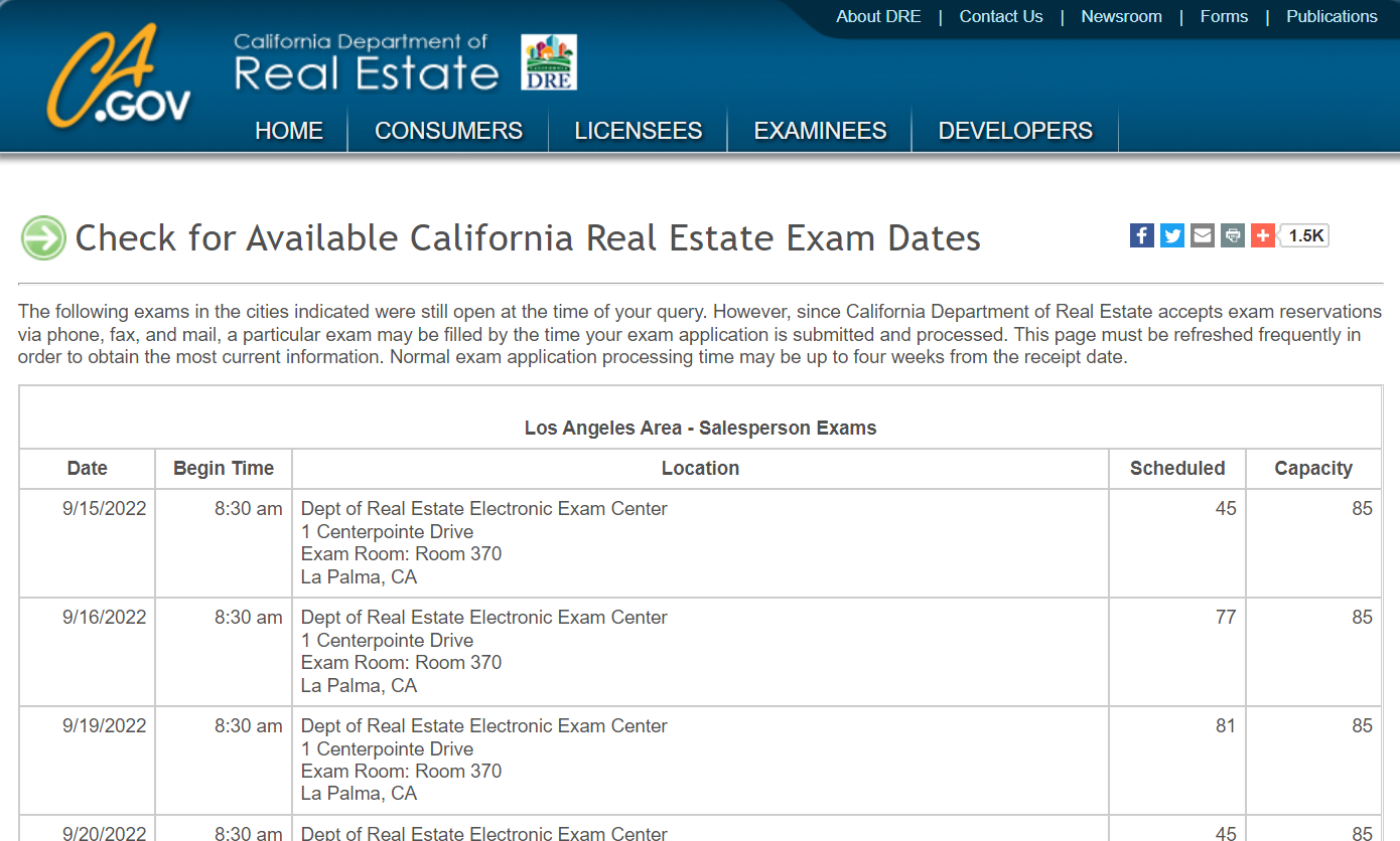 Check for Available California Real Estate Exam Dates page on the DRE website.
