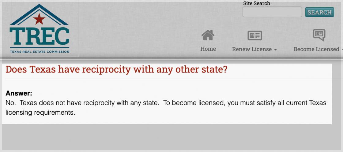 Statement from TREC website that clearly state that Texas does not have license reciprocity with other states